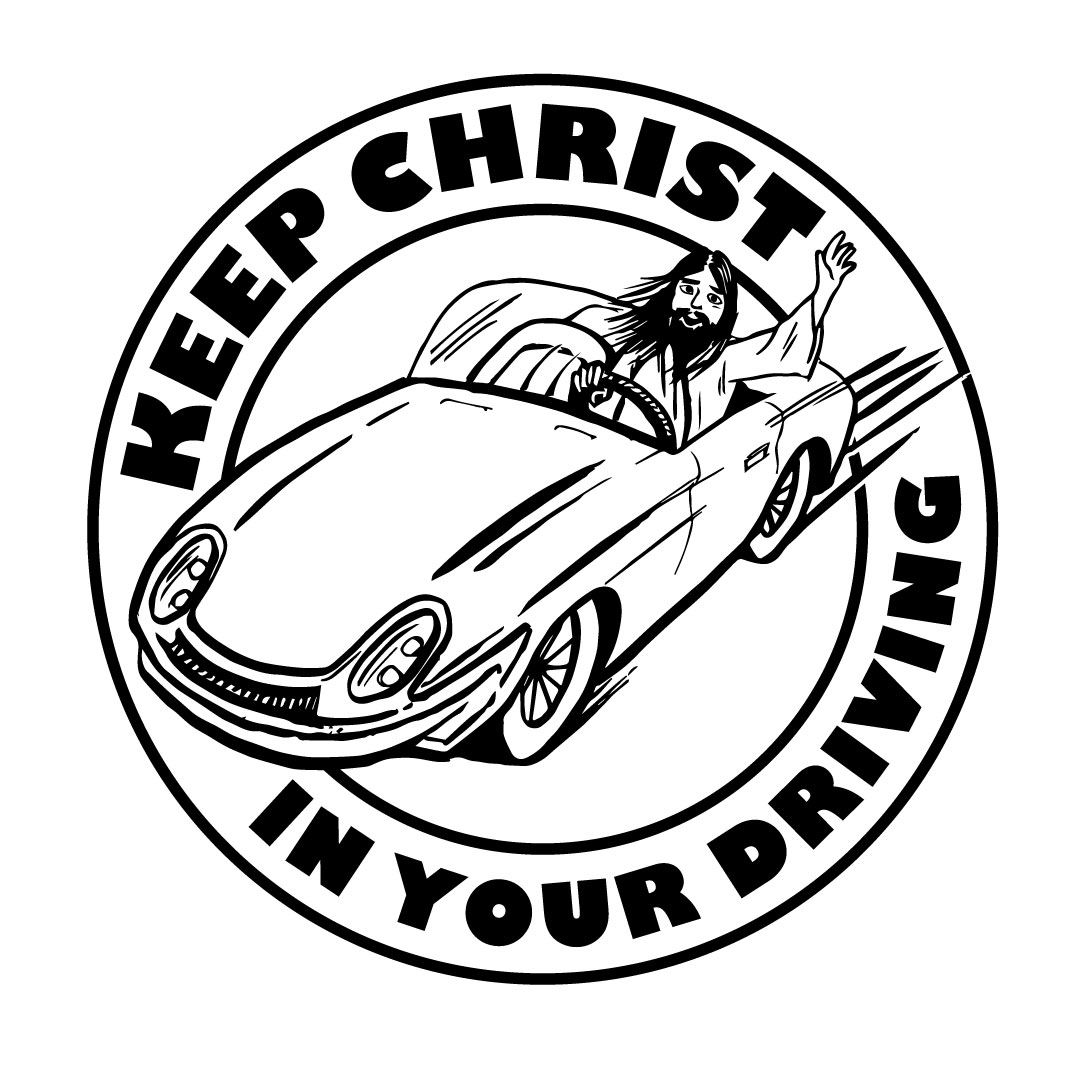 Keep Christ In Your Driving